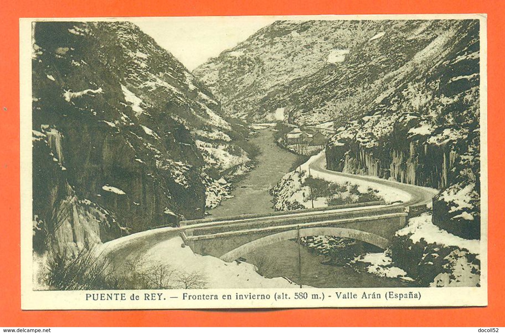 CPA  Puente De Rey " Frontera En Invierno - Valle Aran " - Other & Unclassified