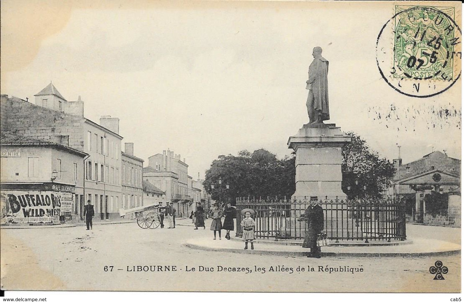 LIBOURNE  Le Duc Decazes Les Allées De La République - Libourne