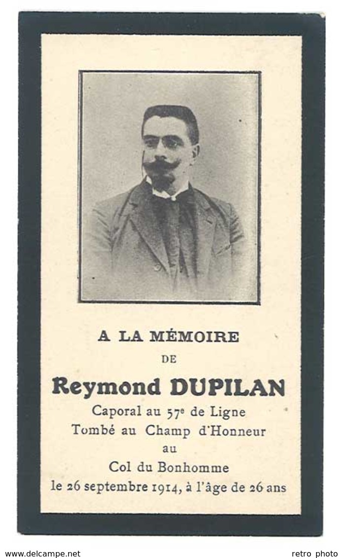 Carte à La Mémoire De Raymond Dupilan , Caporal 57e De Ligne, Tombé Au Champ D'Honneur Col Du Bonhomme - 1914-18