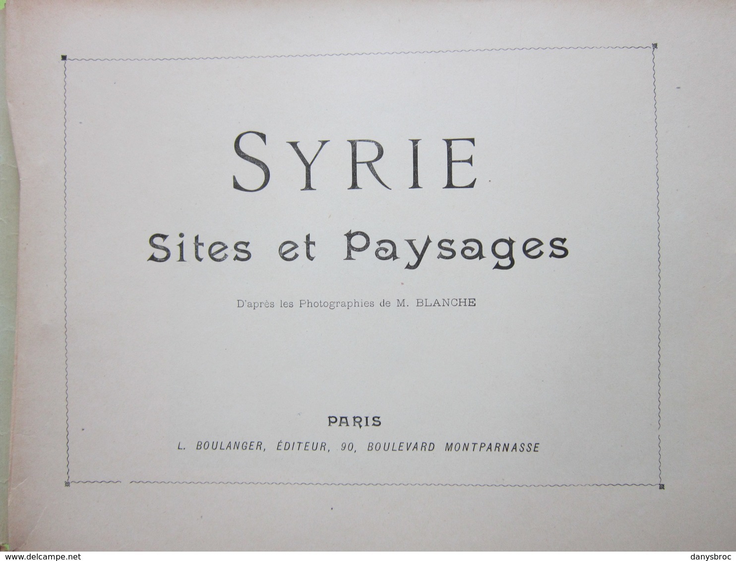 SYRIE Sites Et Paysages / 8 AQUARELLES / Fascicule XVI / AUTOUR DU MONDE - 1801-1900