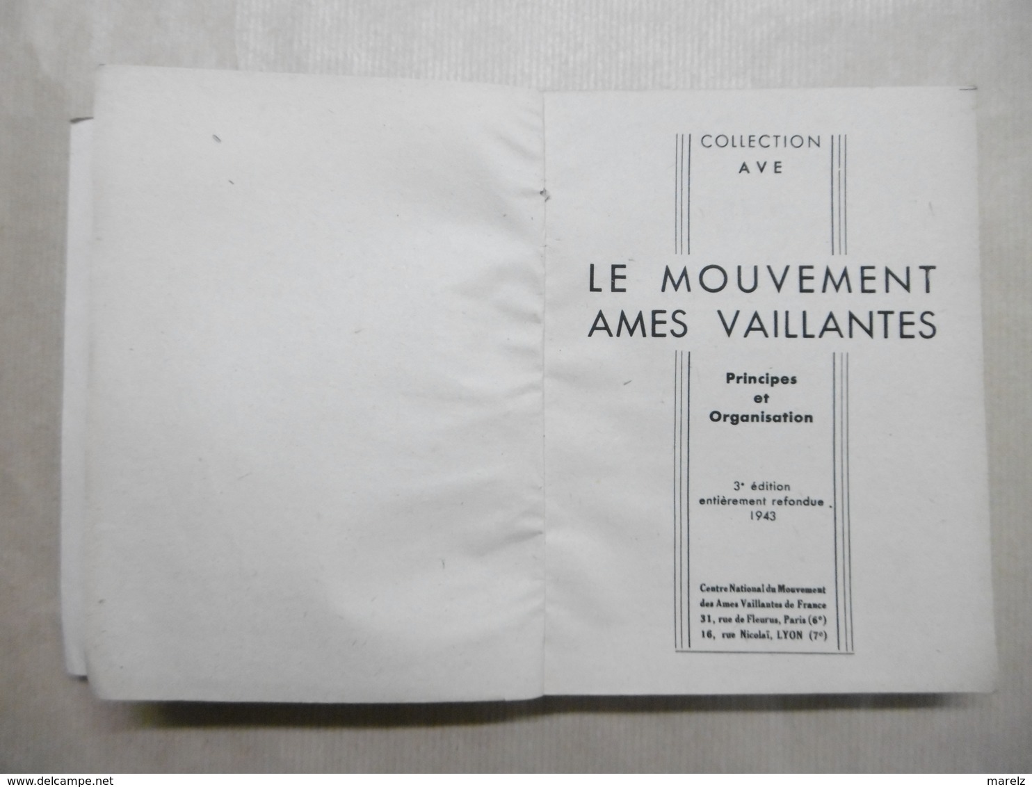 Le Mouvement AMES VAILLANTES Collection "AVE" N° 1 FRANCE 1943 Scoutisme Editions GIRAUD-RIVOIRE - Scoutisme