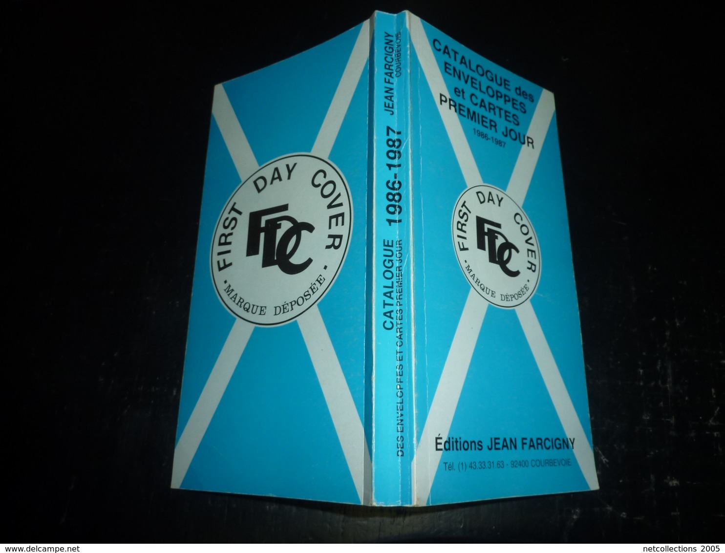 CATALOGUE DES ENVELOPPES ET CARTES PREMIER JOUR 1986-1987 FIRST DAY COVER EDITIONS JEAN FARCIGNY - Motivkataloge