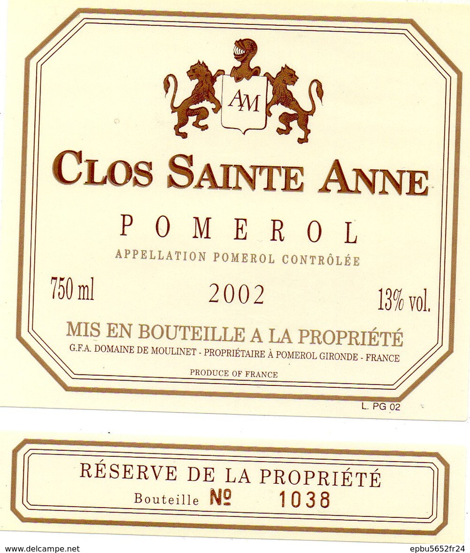 Etiquette (8,5X9,7) Clos Sainte Anne  2002 Pomerol  GFA Domaine De Moulinet à Pomerol 33 Réserve De Propriété N° 1038 - Bordeaux