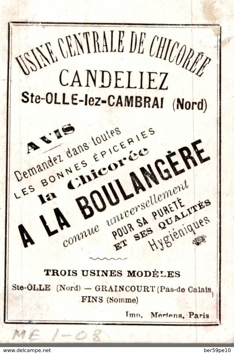 CHROMO LA CHICOREE A LA BOULANGERE CANDELIEZ SAINTE-OLLE  ETENDARD DE CHARLEMAGNE - Autres & Non Classés