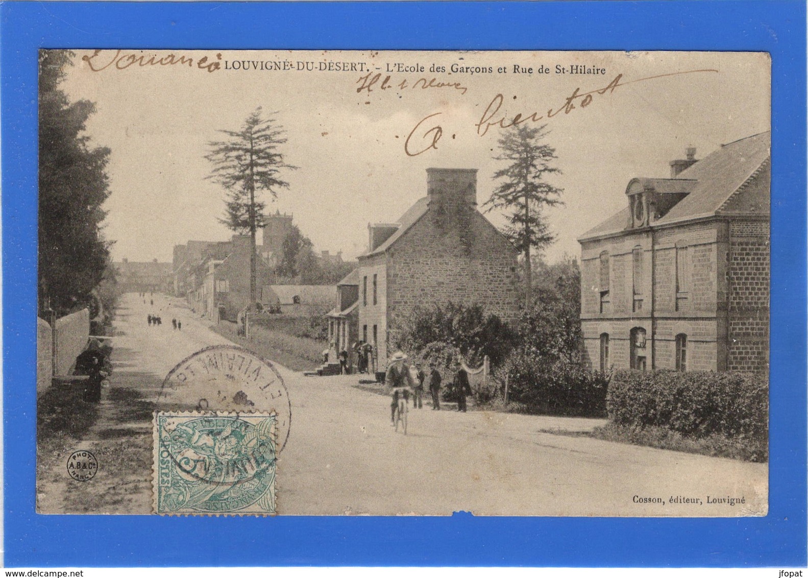 35 ILLE ET VILAINE - LOUVIGNE DU DESERT L'Ecole Des Garçons Et Rue De St-Hilaire - Autres & Non Classés