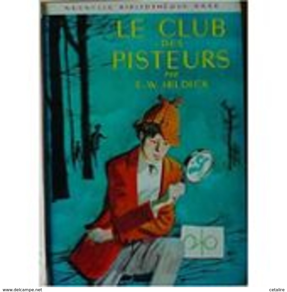 Le Club Des Pisteurs E.w. Hildick +++TBE+++ PORT GRATUIT - Bibliothèque Rose