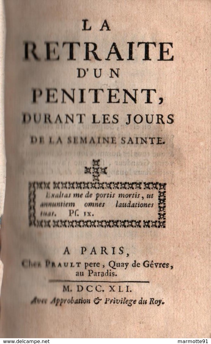 LA RETRAITE D UN PENITENT DURANT LES JOURS SEMAINE SAINTE  PARIS 1712 - 1701-1800