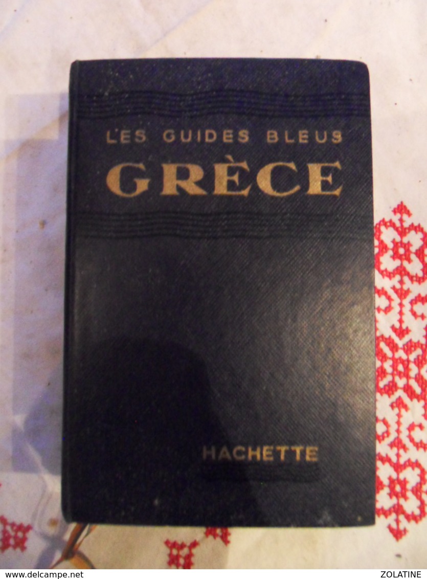 GUIDE BLEU HACHETTE 1956 GRECE - Tourisme