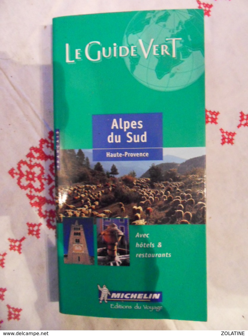 GUIDE VERT MICHELIN 2000 ALPES DU SUD HAUTE PROVENCE - Provence - Alpes-du-Sud