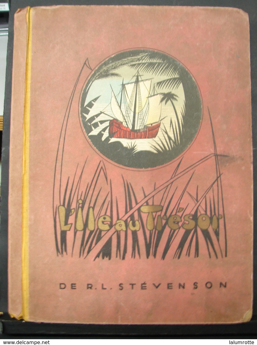 Liv. 267. L’île Au Trésor D'après R.-L. Stevenson. 1937. - 1901-1940