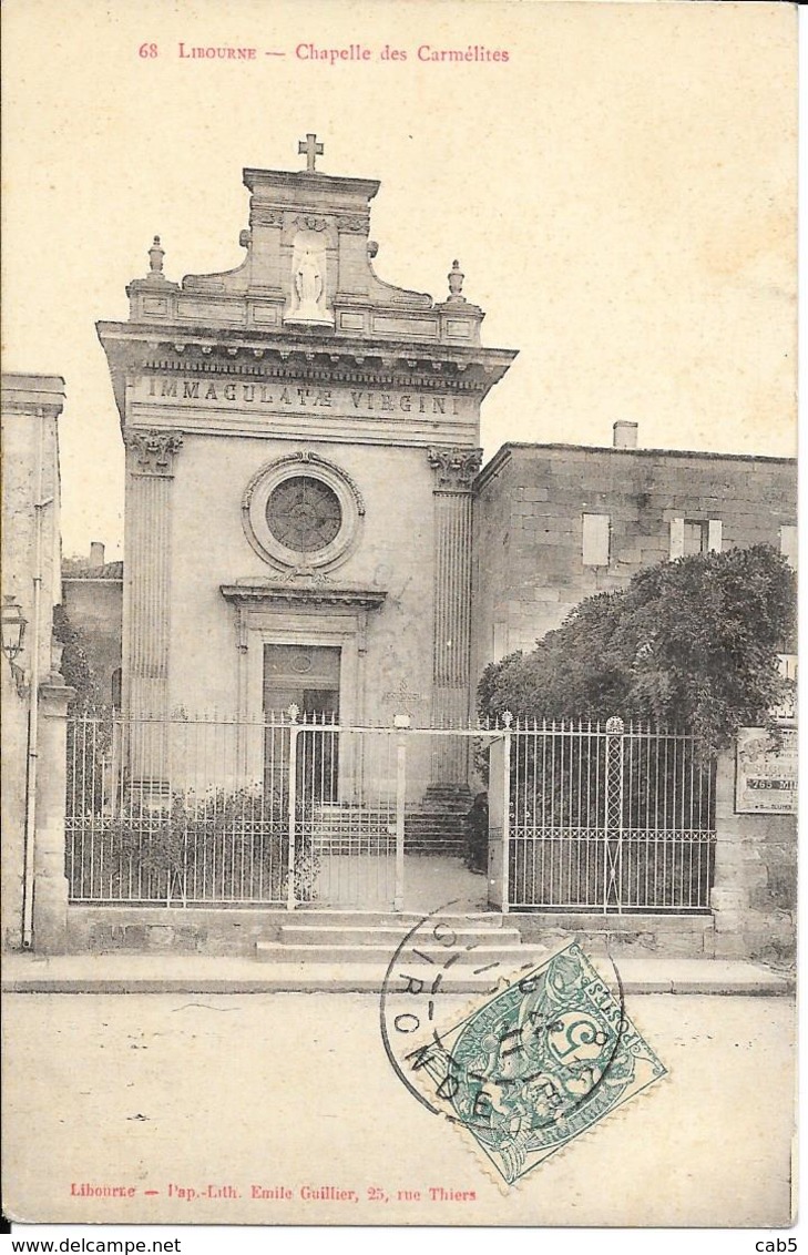 LIBOURNE Chapelle Des Carmélites - Libourne