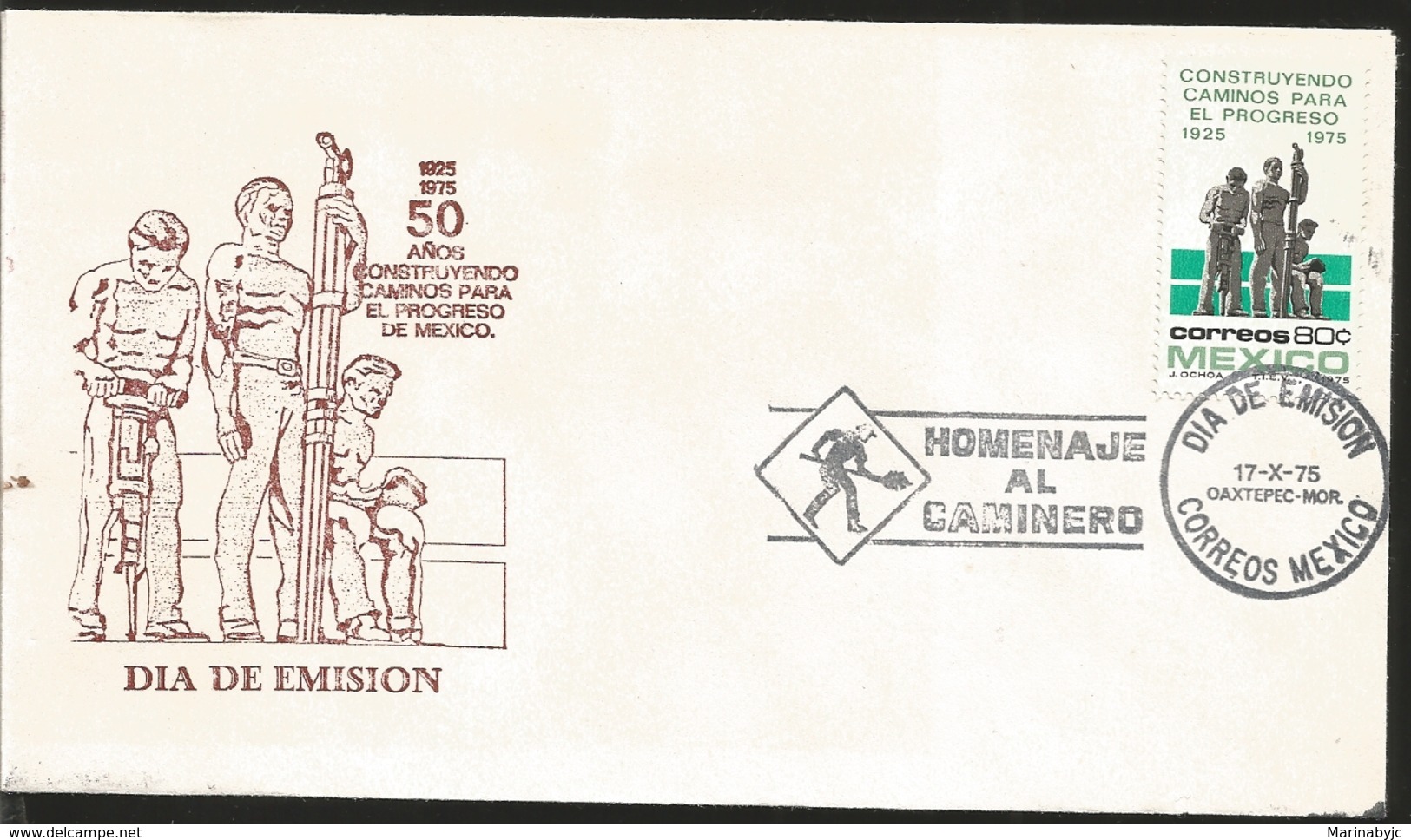 J) 1975 MEXICO, 50 YEARS BUILDING ROADS FOR PROGRESS, TRIBUTE TO THE WAY, FDC - Mexique