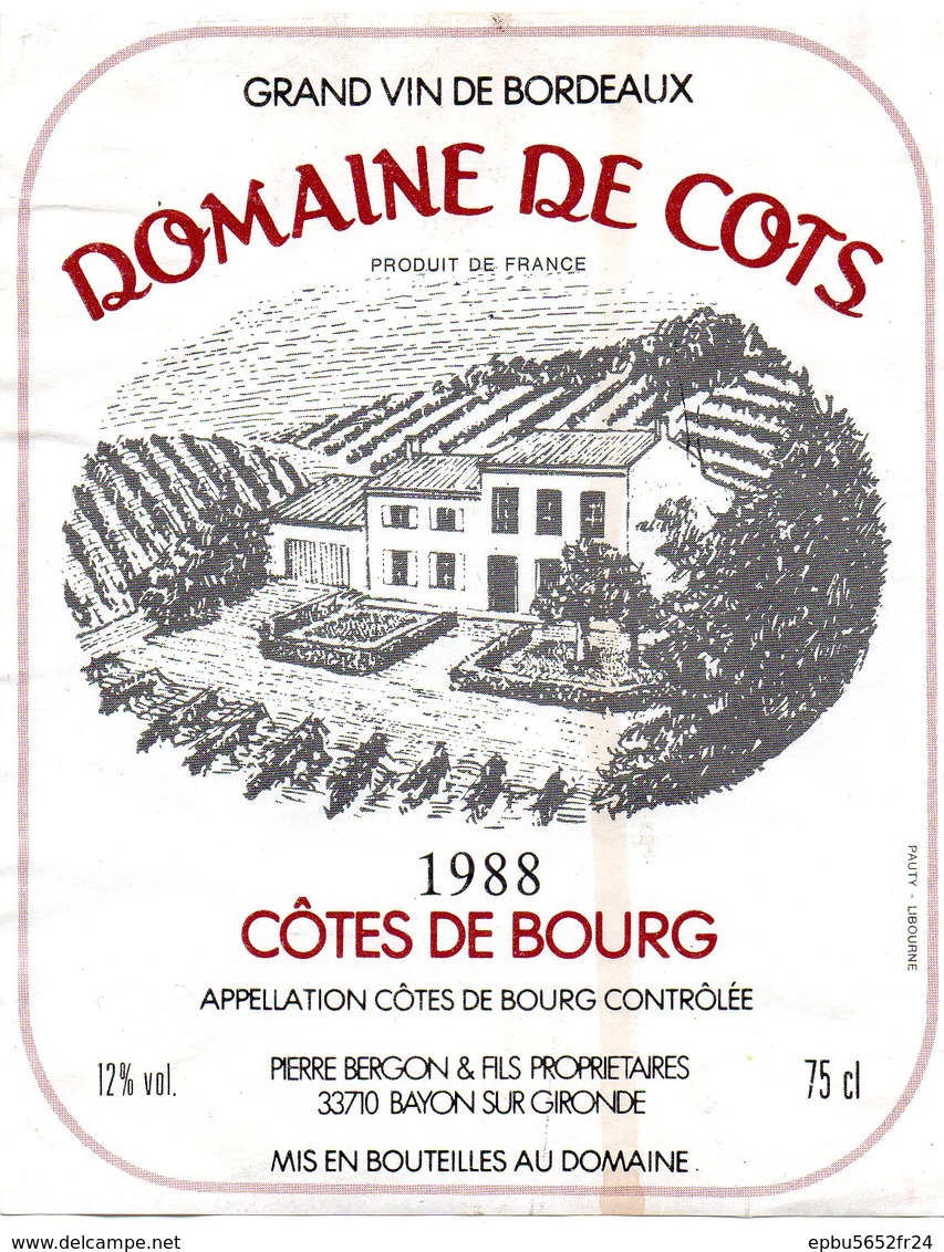 Etiquette (10X12,4)  Domaine De COTS 1988  Côtes De Bourg  Pierre Bergon & Fils Propriétaires à Bayon/Gironde 33 - Bordeaux