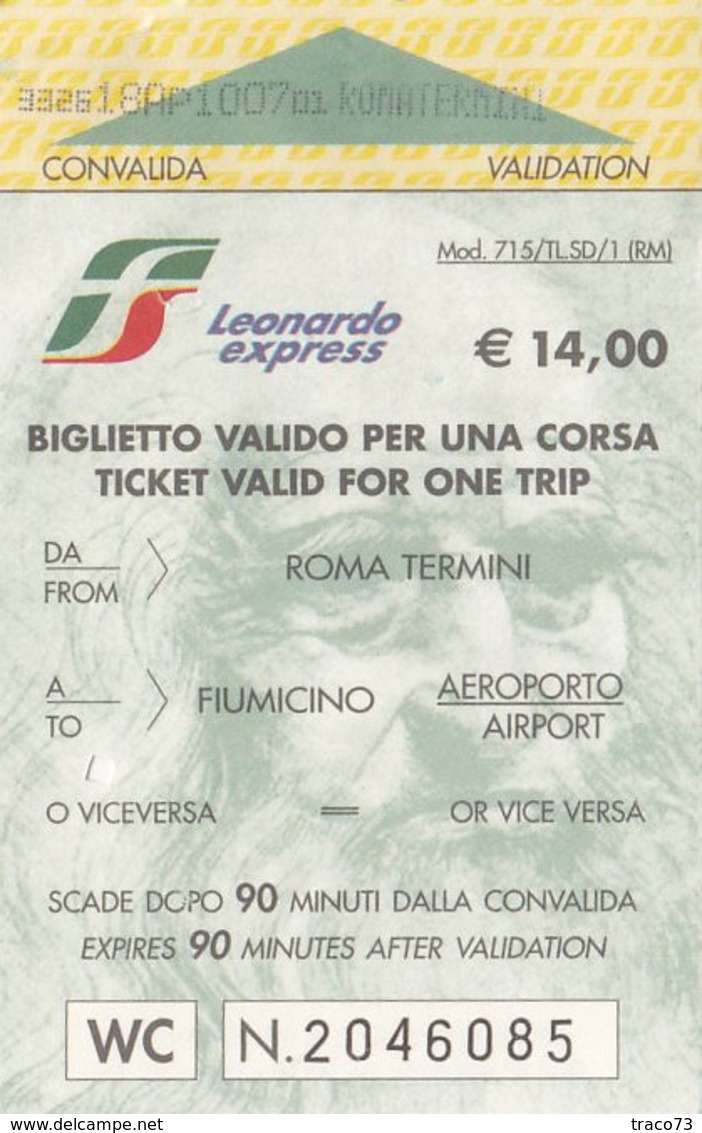 FERROVIE DELLO STATO /  Biglietto Valido Per Una Corsa _ ROMA TERMINI - FIUMICINO AEROPORTO - Welt