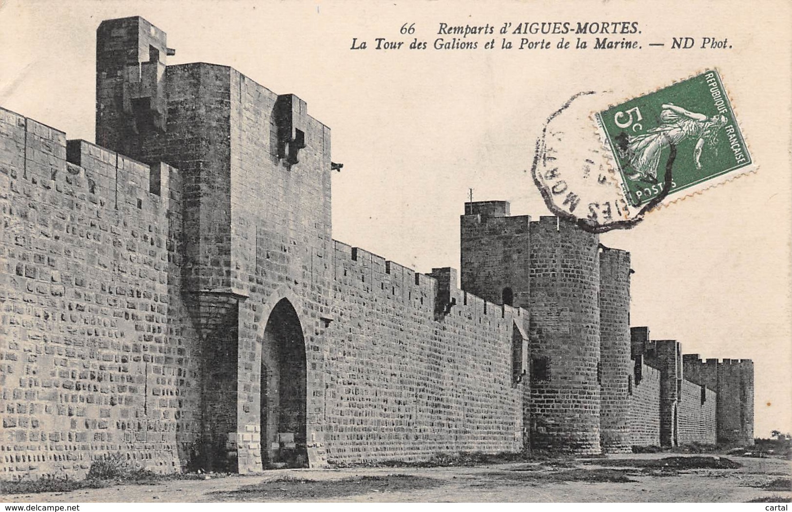 30 - Remparts D'AIGUES-MORTES - La Tour Des Galions Et La Porte De La Marine - Aigues-Mortes