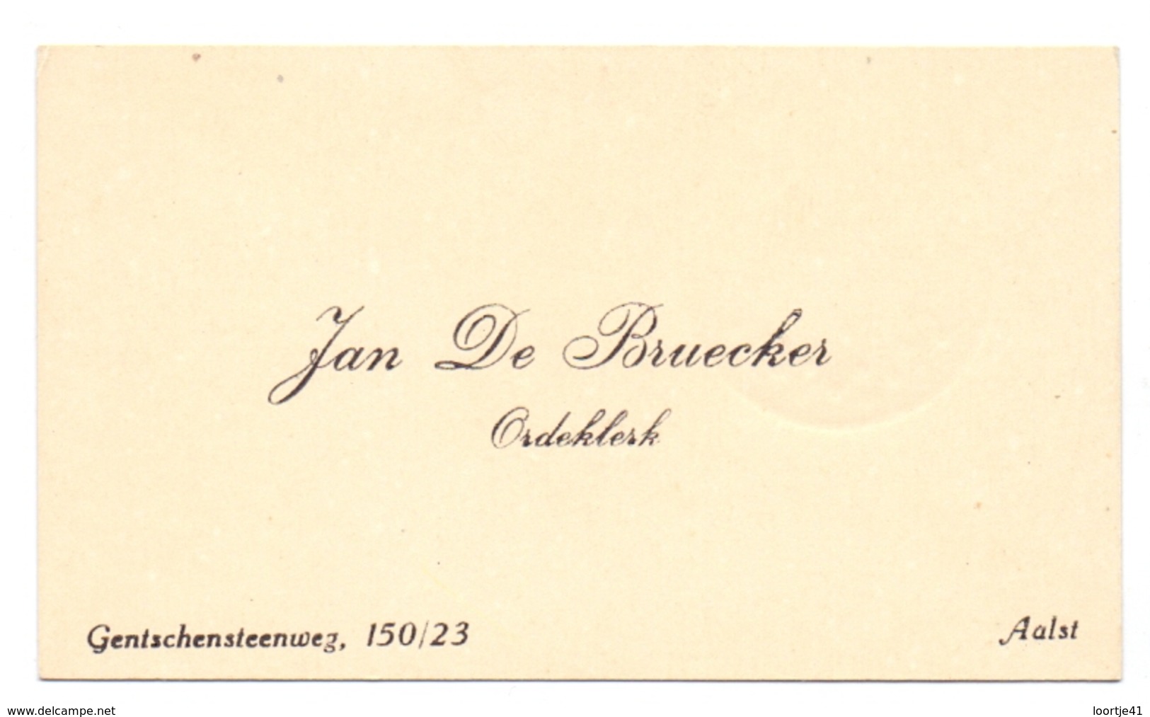 Visitekaartje - Carte Visite - Ordeklerk Jan De Bruecker - Aalst - Cartes De Visite