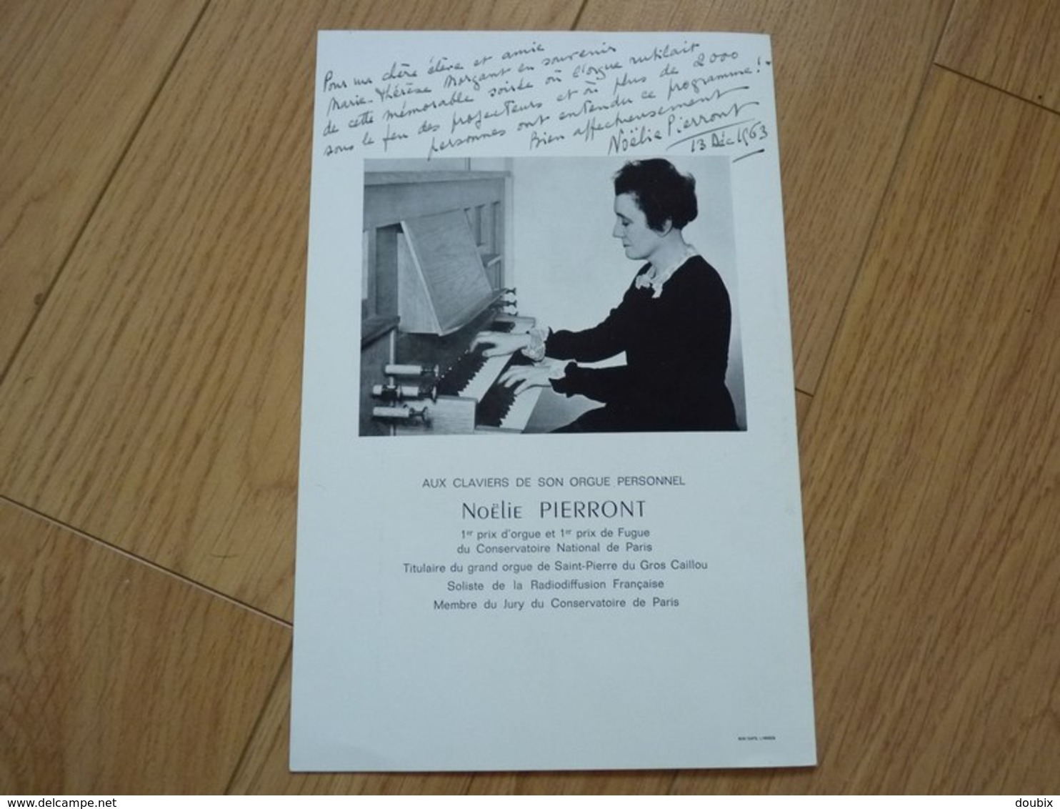 Noelie PIERRONT (1899-1988) ORGANISTE. Schola Cantorum. ORGUE. Autographe - Autres & Non Classés