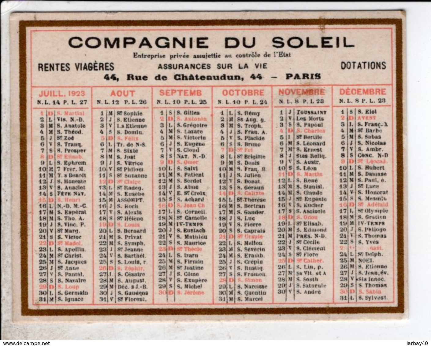Calendrier 10 X 7,5 Cm Compagnie Du Soleil  Capitalisation 1923 - Petit Format : 1921-40