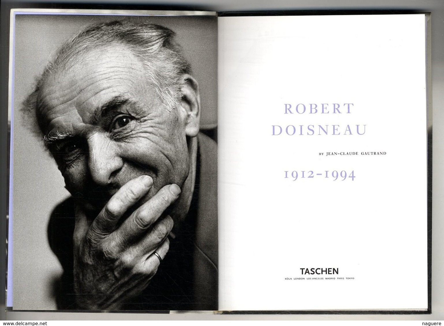 ROBERT DOISNEAU   JEAN CLAUDE GAUTRANS    -  192  PAGES  BROCHE 2012 - Photographie