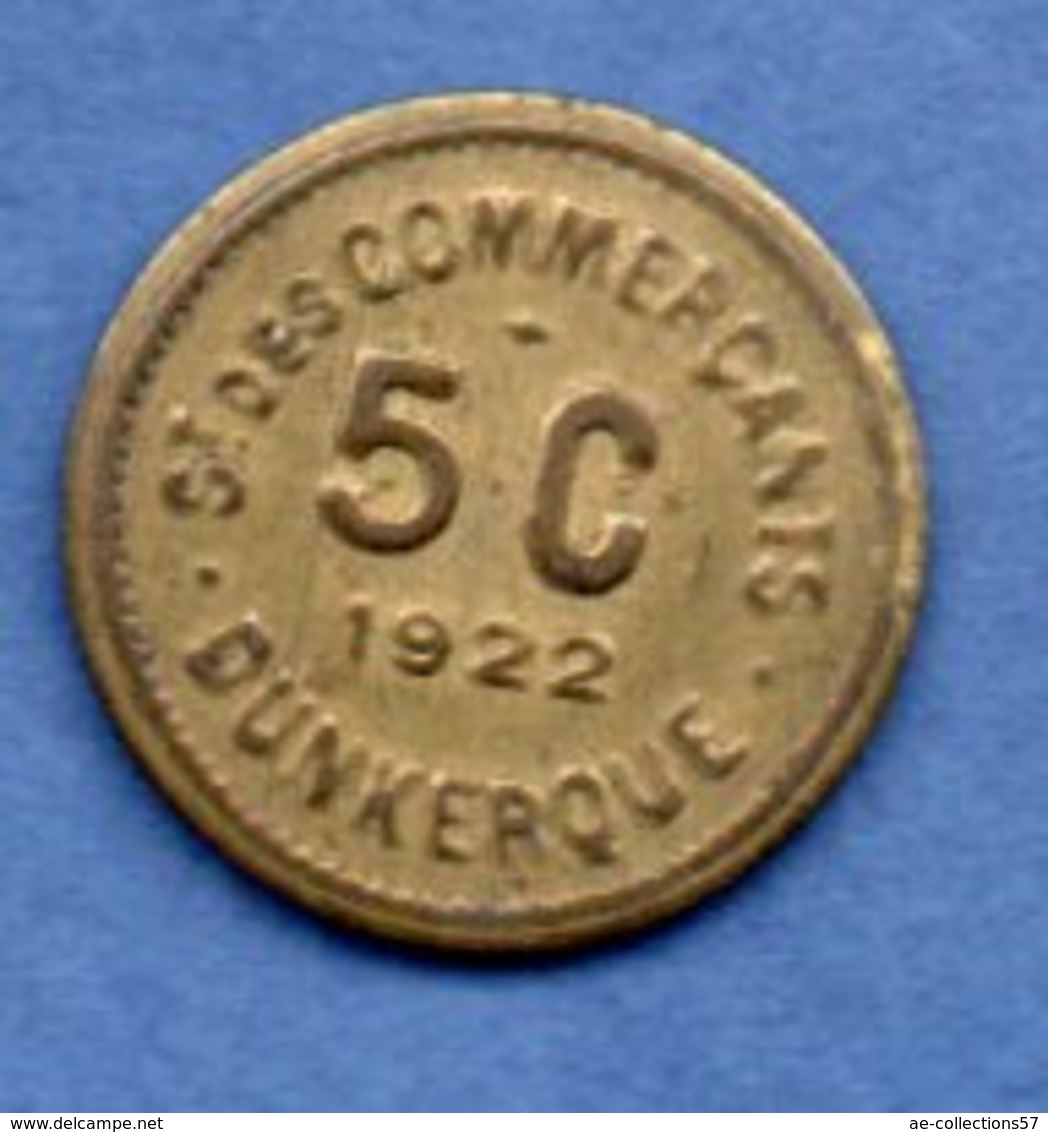 Dunkerque  -  5 Centimes  1922  -  état  TTB+ - Professionnels / De Société