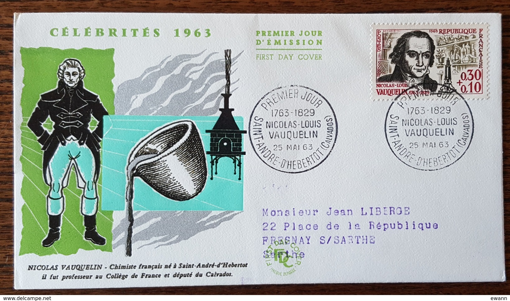 FDC 1963 - YT N°1373 - NICOLAS LOUIS VAUQUELIN - SAINT ANDRE D'HEBERTOT - 1960-1969