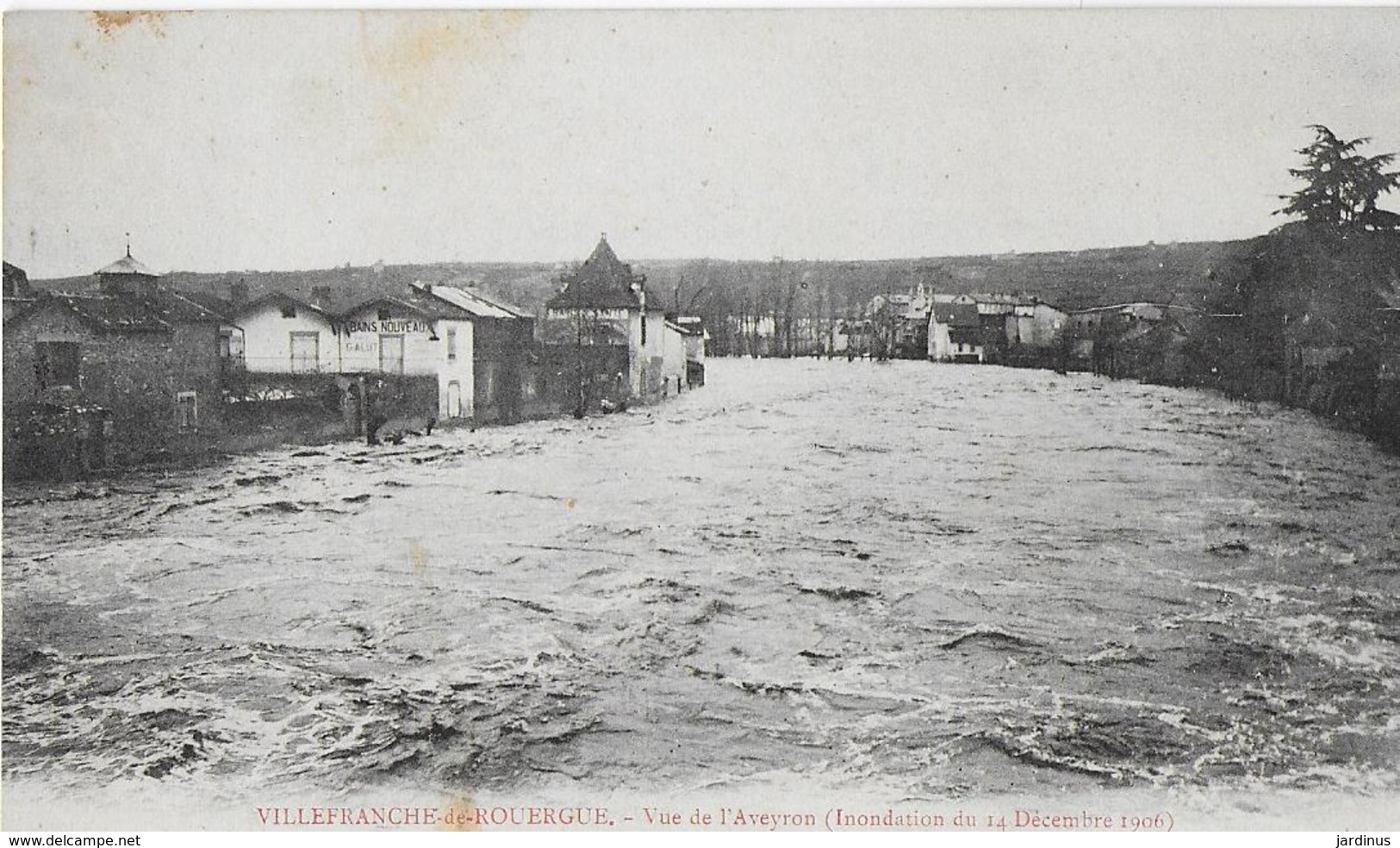 VILLEFRANCHE DE ROUERGUE (Aveyron) :  L'AVEYRON Durant L'inondation De Décembre 1906 - Villefranche De Rouergue