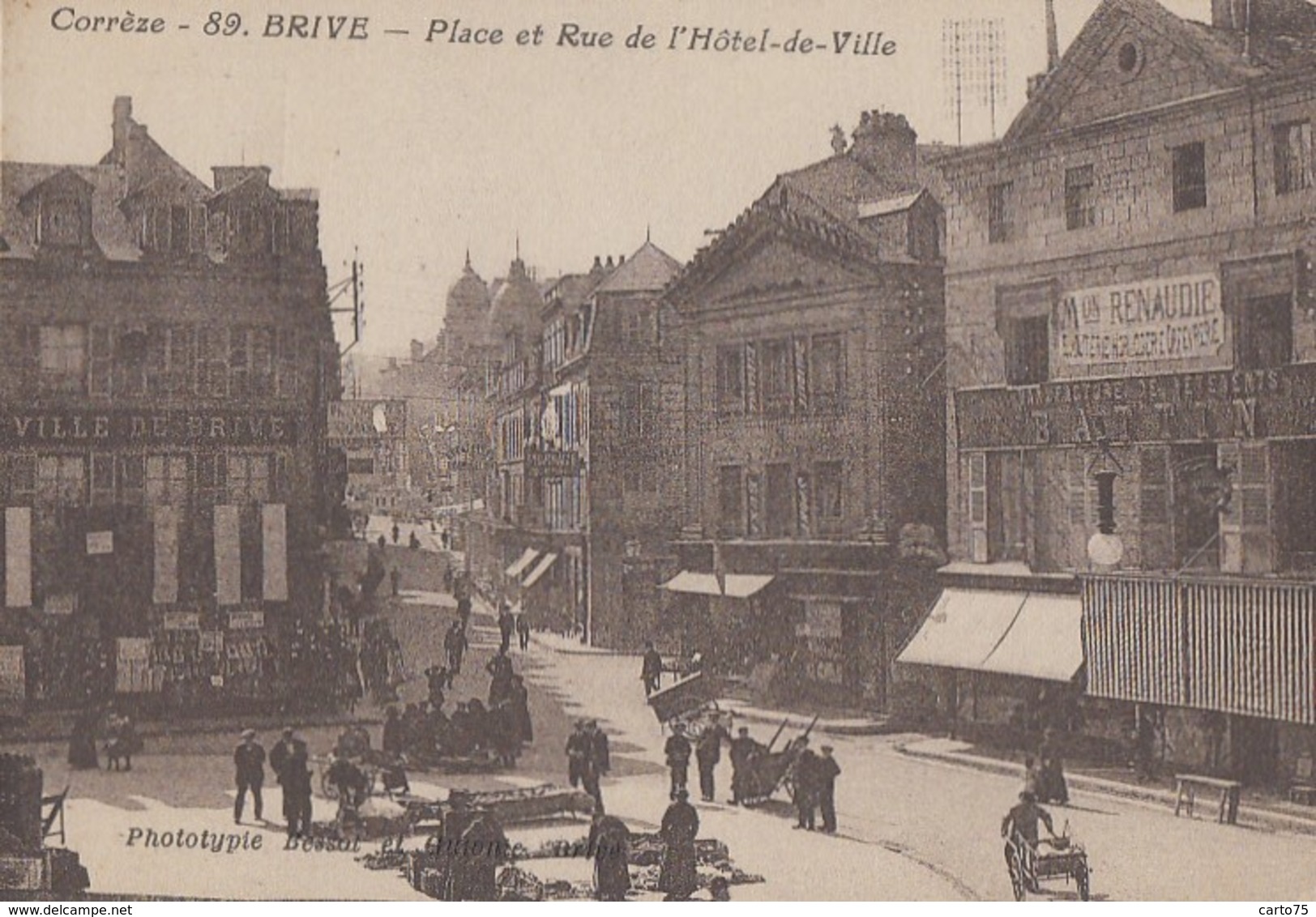 Brive La Gaillarde 19 - Place Et Rue De L'Hôtel De Ville - N° 89 - Brive La Gaillarde