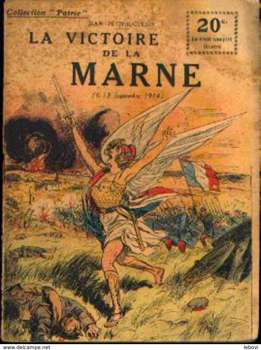 « La Victoire De La MARNE » PETITHUGUENIN, J. - Collection PATRIE - Paris 1919 - 1914-18