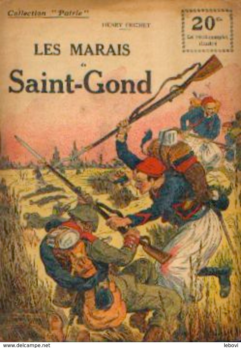 « Les Marais De SAINT-GOND » FRICHET, H.. - Collection PATRIE - Paris 1917 - 1914-18