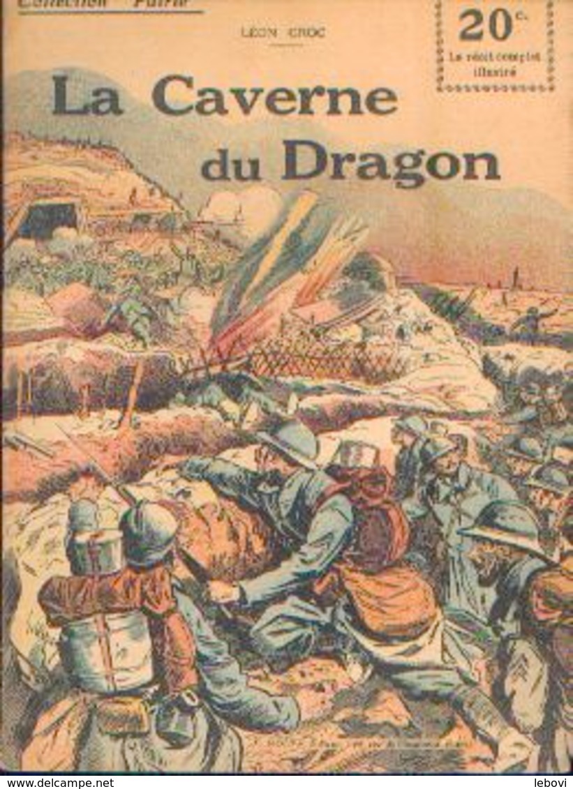 « La Caverne Du Dragon» GROC, L. - Collection PATRIE - Paris 1918 - 1914-18