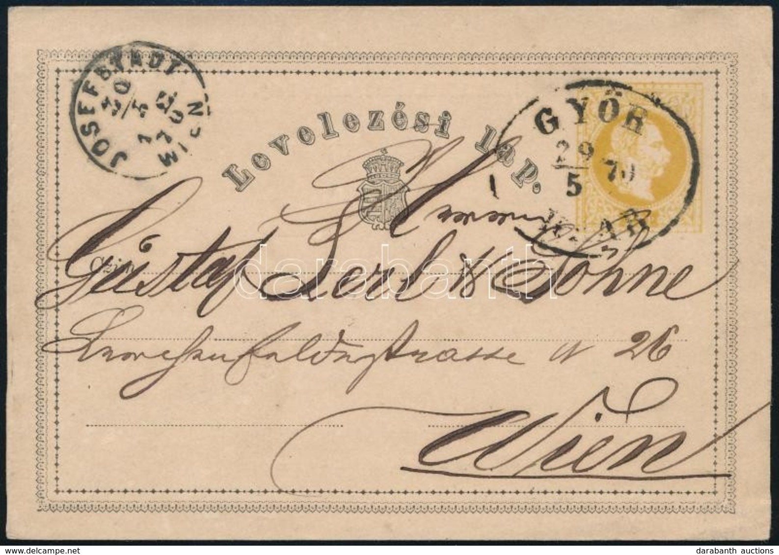 1870 Díjjegyes Levelezőlap ,,GYŐR RAAB' - ,,WIEN' - Other & Unclassified