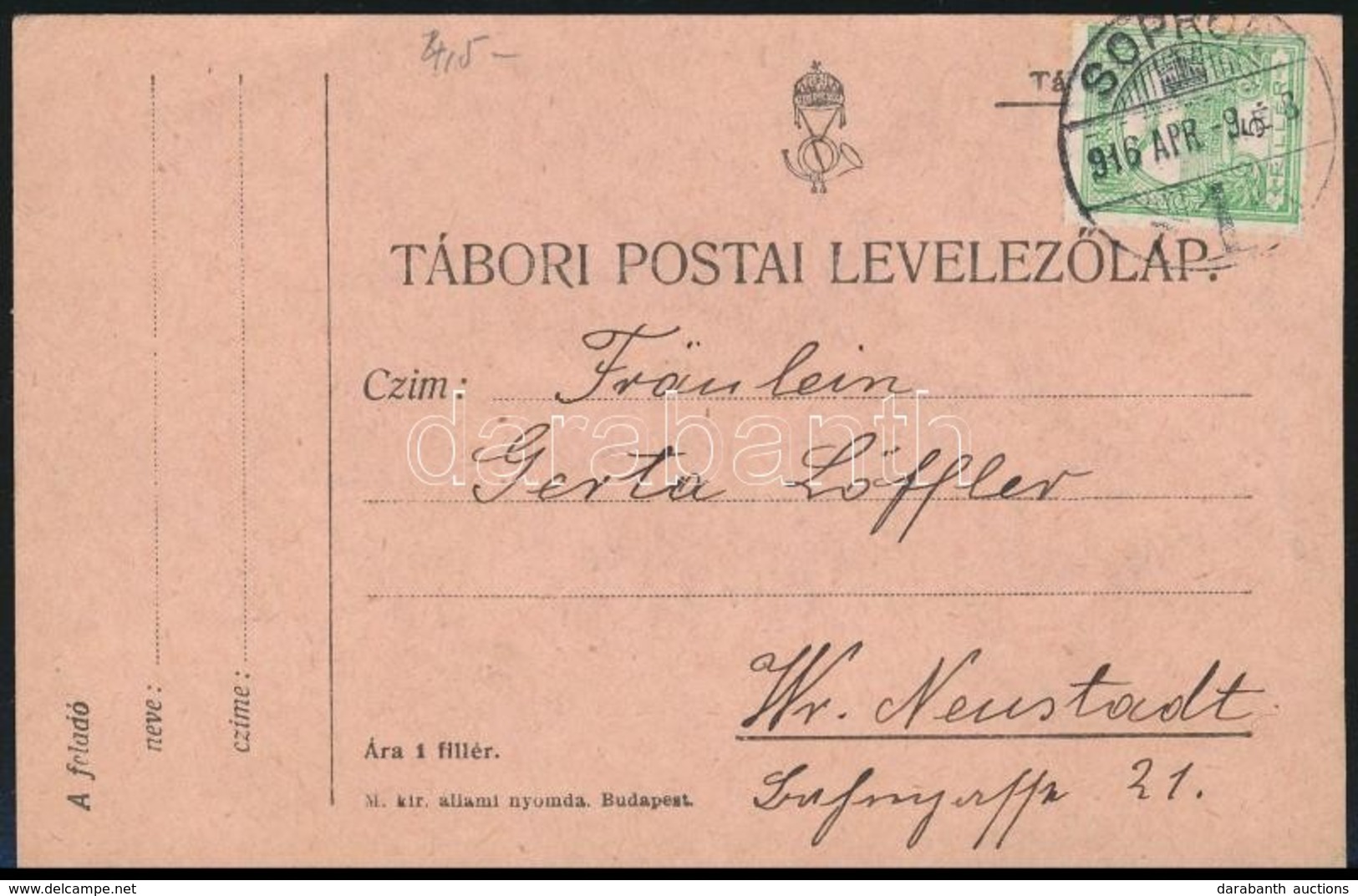 1916 Tábori Posta Levelezőlap Turul 5f Bélyeggel 'SOPRON' - Wr. Neustadt - Sonstige & Ohne Zuordnung