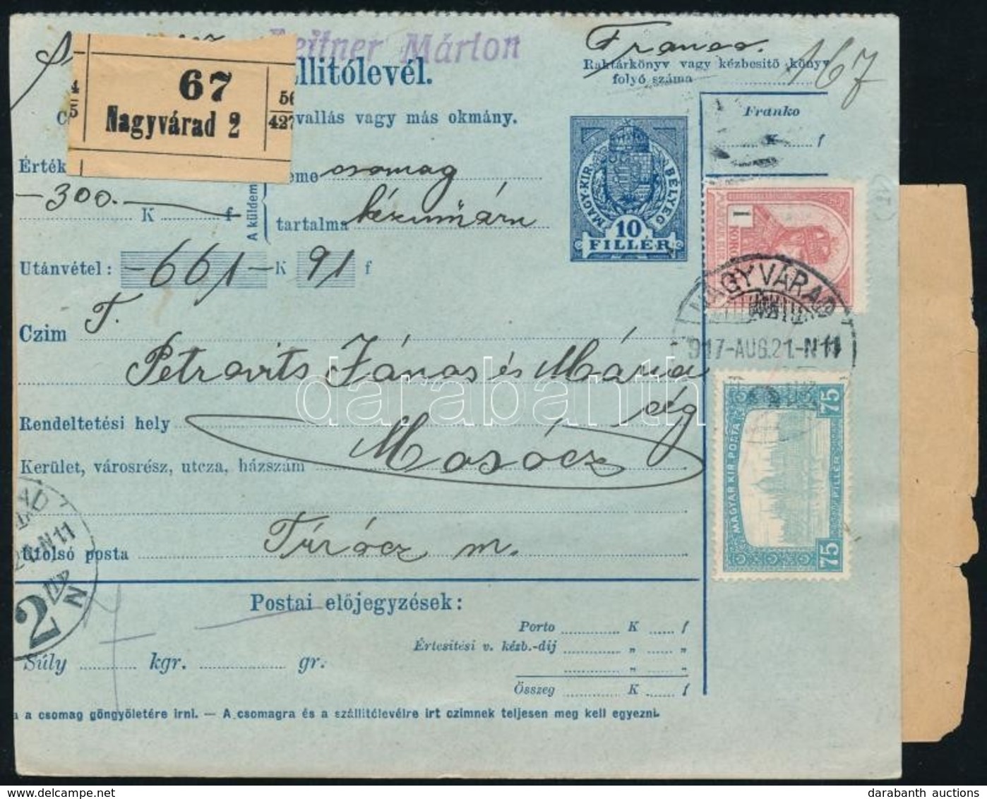 1917 Postai Szállítólevél Turul 1K és Parlament 75f Díjkiegészítéssel - Sonstige & Ohne Zuordnung