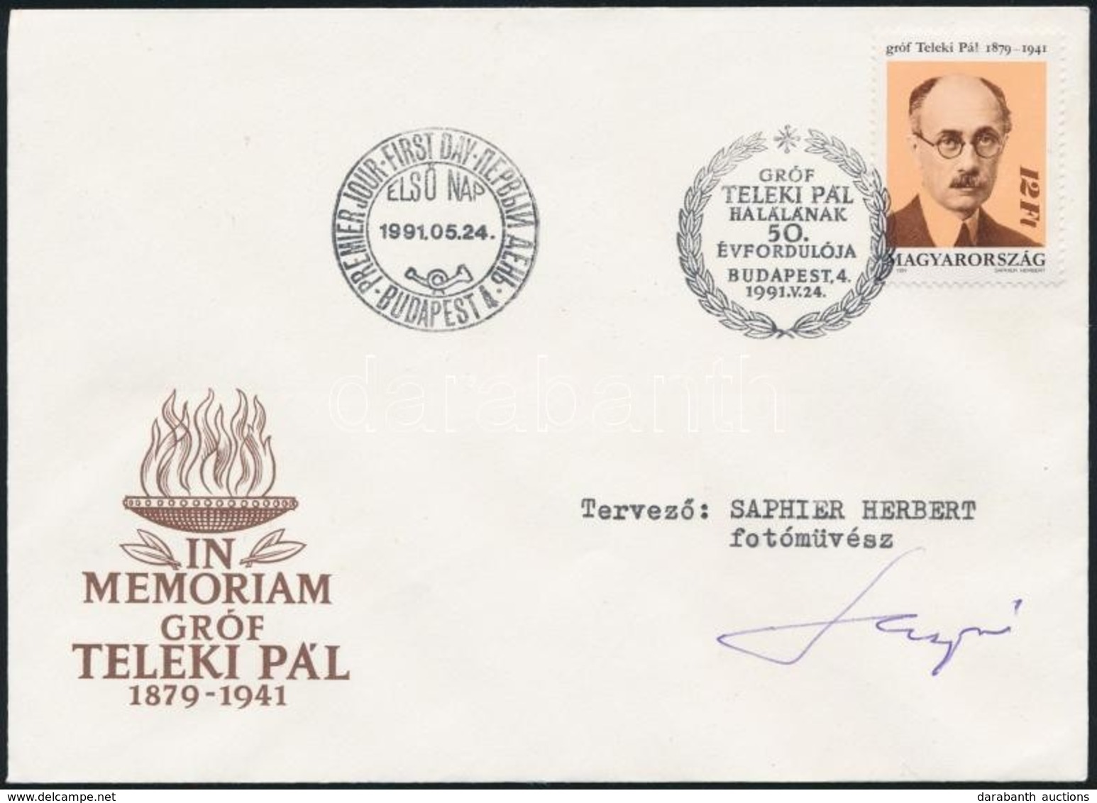 1991 Gróf Teleki Pál FDC A Tervező, Saphier Herbert Aláírásával - Other & Unclassified