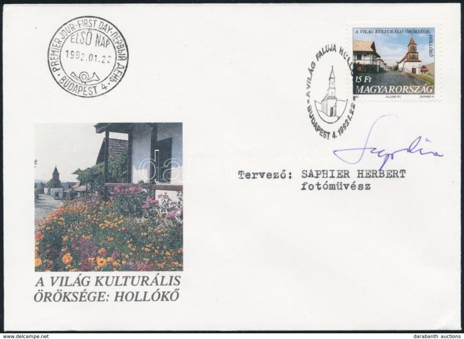 1992 Kulturális Örökség: Hollókő FDC A Tervező, Saphier Herbert Aláírásával - Sonstige & Ohne Zuordnung