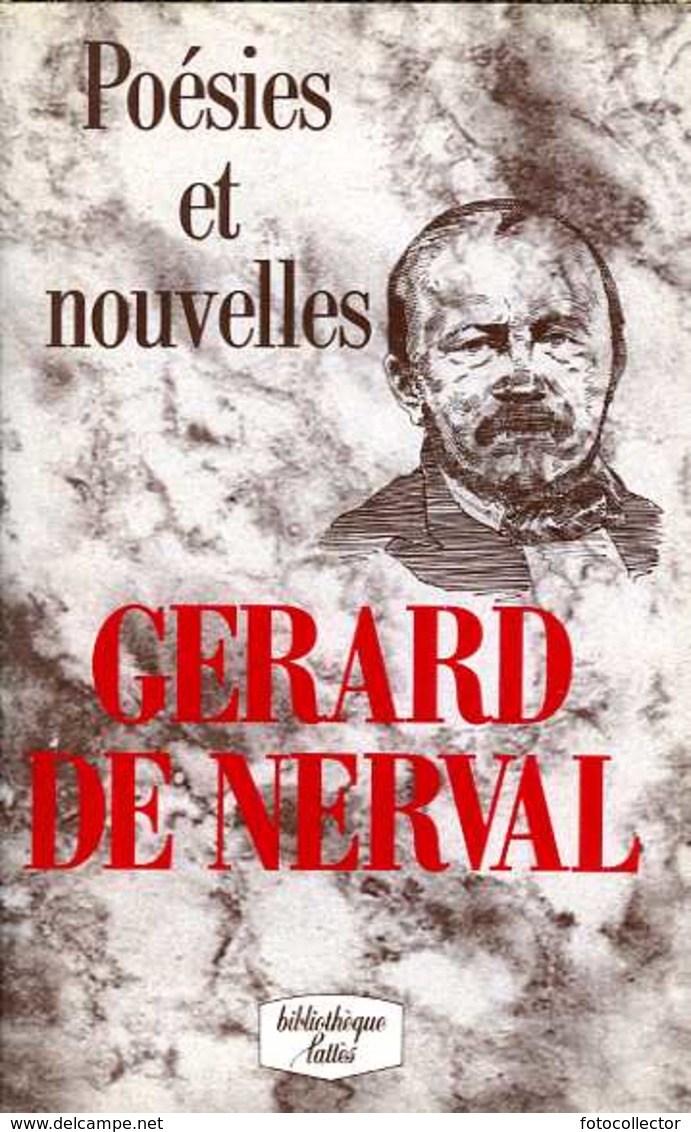 Poésies Et Nouvelles Par Gérard De Nerval (ISBN 9782709605977) - Auteurs Français