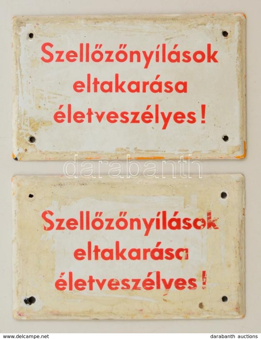 Zománc Tábla (2 Db): 'Szellőzőnyilasok Eltakarása életveszélyes!' Felirattal, Festékes, 10×15 Cm (2×) - Other & Unclassified