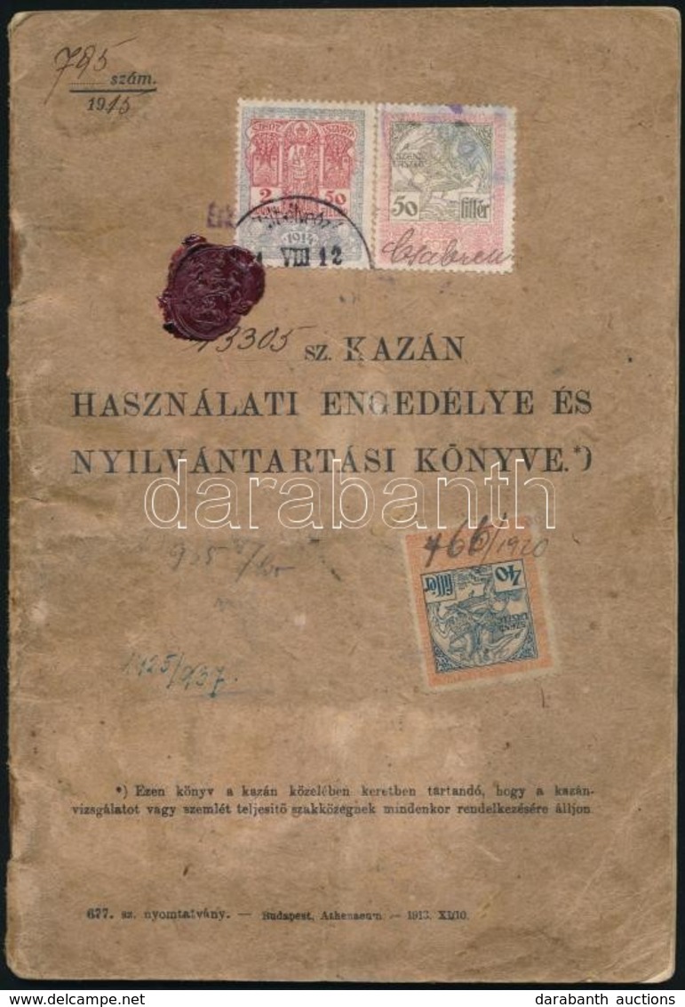 1915 Kazán Használati Engedélye és Nyilvántartási Könyve, A Tulajdonosok Között Gróf Almásy Dénessel (1863-1940), A Borí - Unclassified