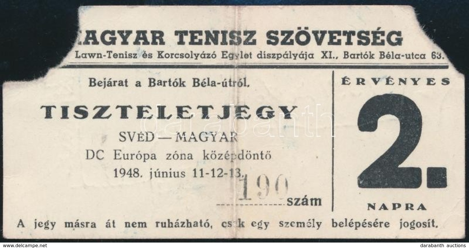 1948 A Magyar Tenisz Szövetség Tiszteletjegye A Svéd-magyar DC Európa Zóna Középdöntőre, Hiányos - Unclassified