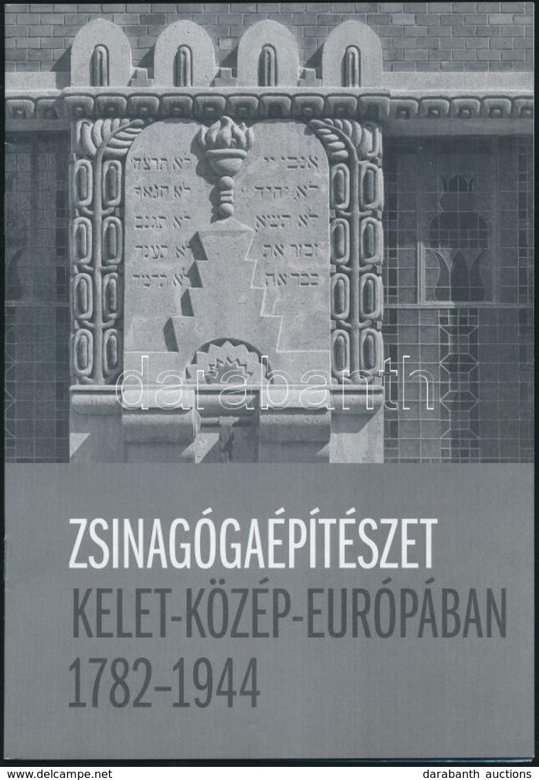 2013 Zsinagógaépítészet Kelet-Közép-Európában. 1782-1944. Klein Rudolf Kiállítási Meghívója. Bp., 2013, Magyar Zsidó Kul - Other & Unclassified