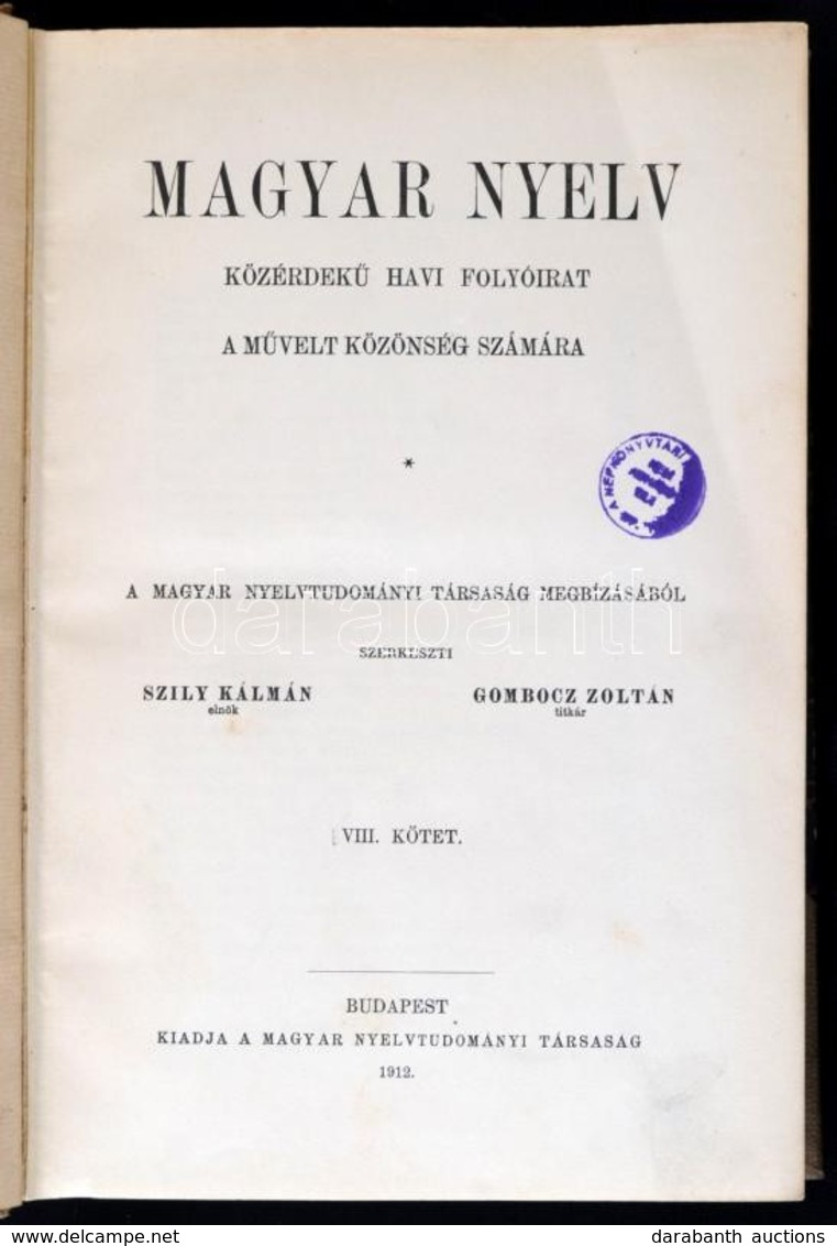 1912 Magyar Nyelv. VIII. Kötet. 1-10. Sz. Teljes évfolyam. Szerk.: Szily Kálmán, Gombocz Zoltán. Bp.,1912, Magyar Nyelvt - Unclassified