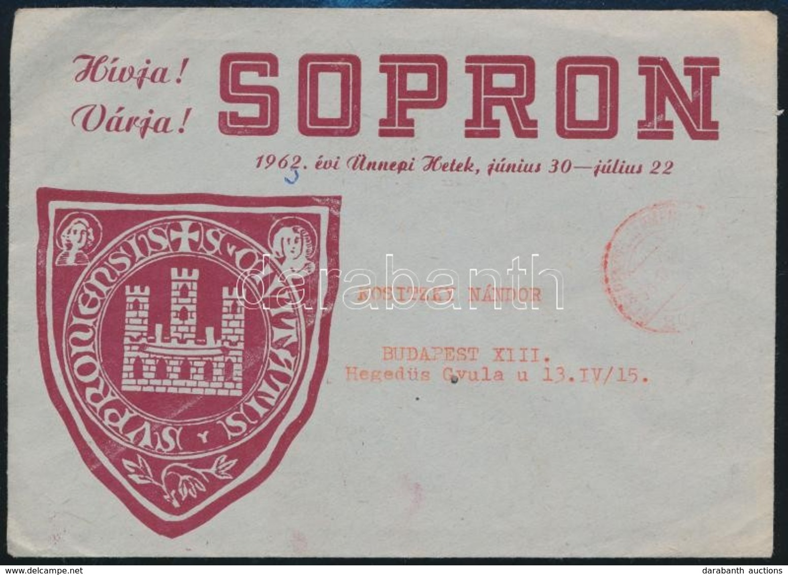 1962 Hívja! Várja! Sopron - Ünnepi Hetek Fejléces Boríték - Ohne Zuordnung