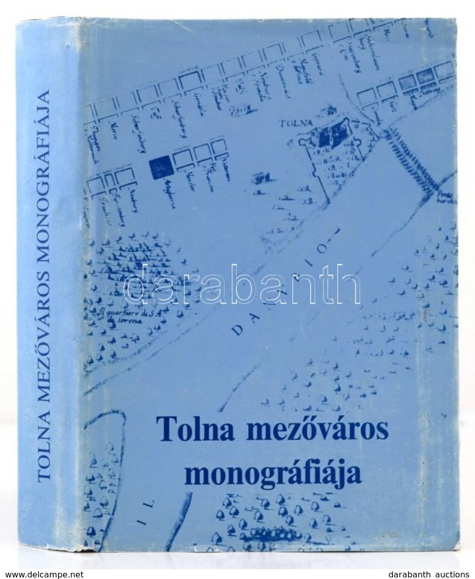 Tolna Mezőváros Monográfiája. Szerk.: Glósz József-V. Kápolnás Mária. Tolna, 1992, Tolna Város Önkormányzata. Kiadói Egé - Unclassified