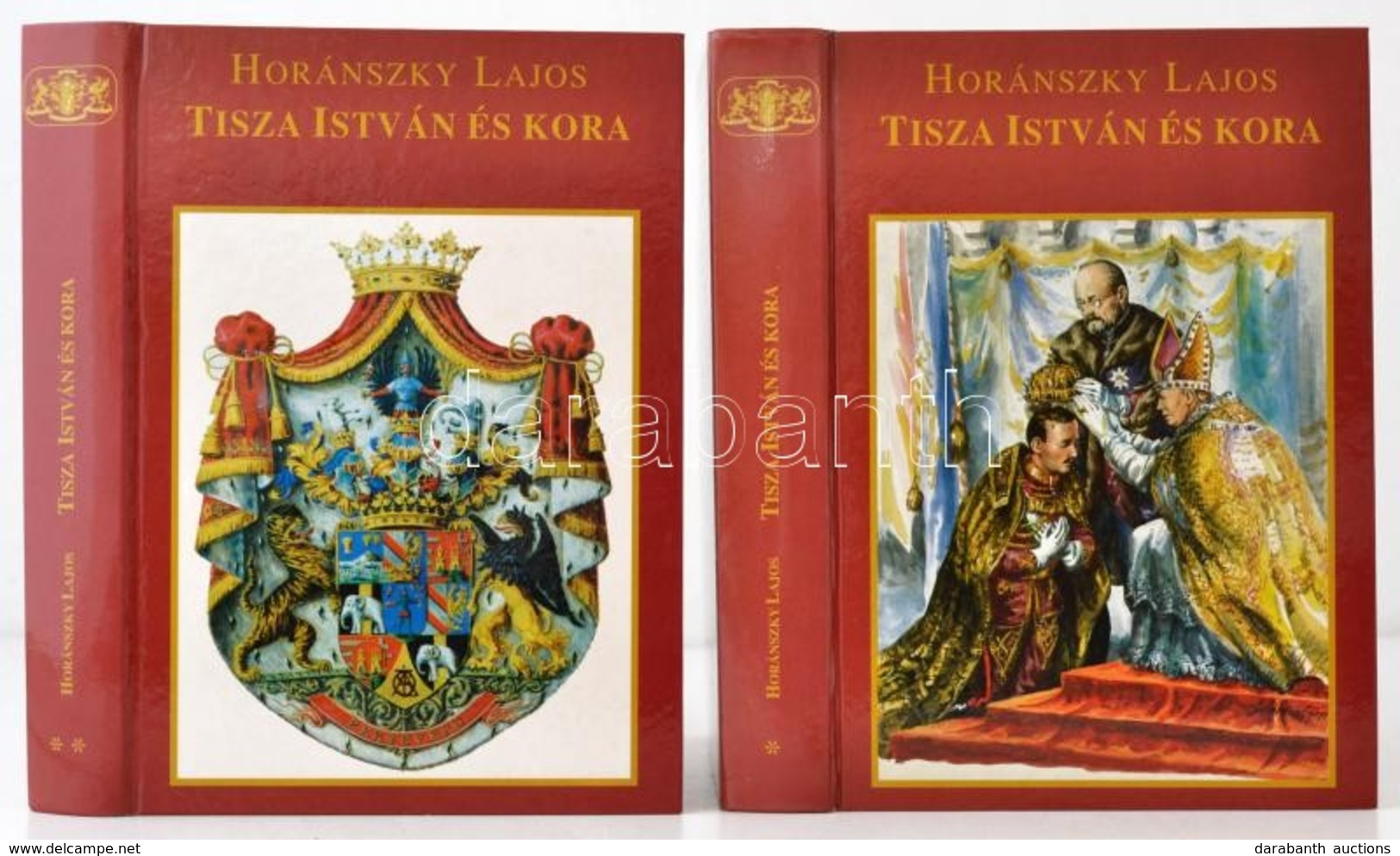 Horánszky Lajos: Tisza István és Kora I-II. Kötet. Sajtó Alá Rendezte: Horánszky Nándor. Bp.,1994, Tellér Kiadó. Kiadói  - Ohne Zuordnung