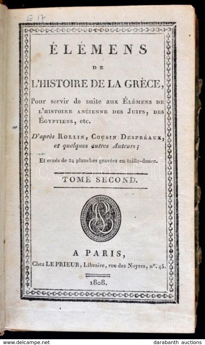 Élémens De L'Histoire De La Gréce. Pour Servir De Suite Aux Élémens De L'histoire Ancienne Des Juifs, Des Egyptiens, Etc - Ohne Zuordnung