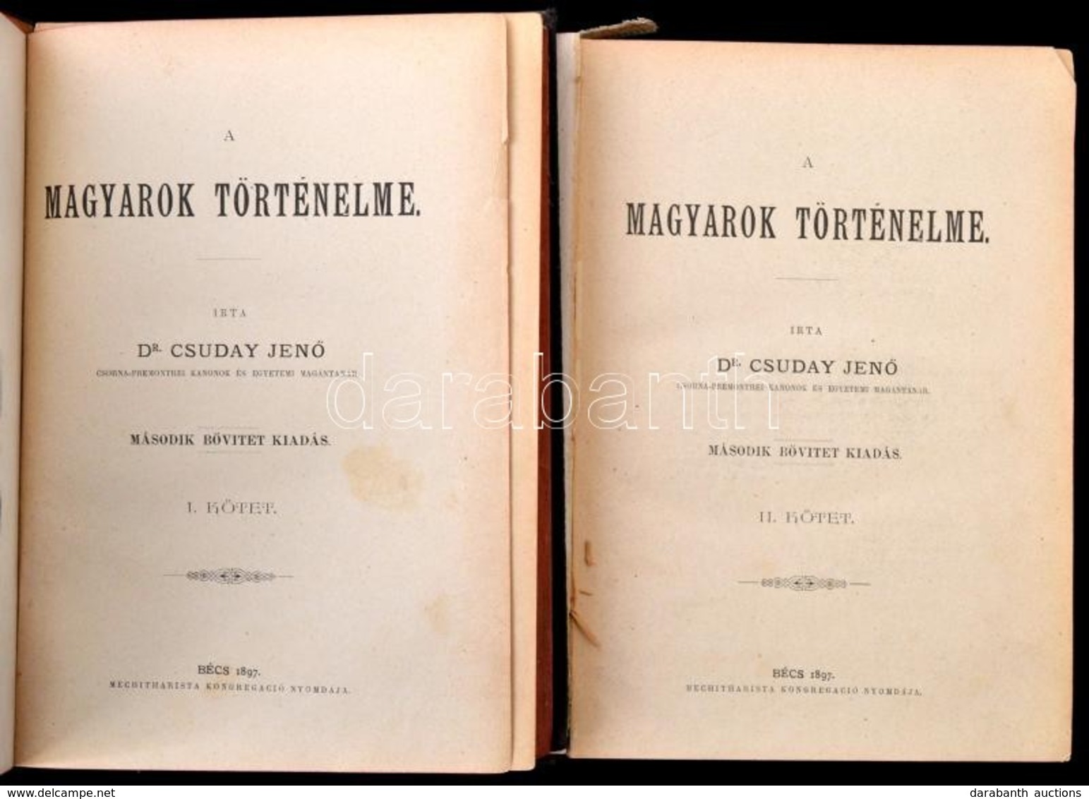 Dr. Csuday Jenő: A Magyarok Története I-II. Kötet. Bécs, 1897, Mechitharista Kongregáció. Átkötött Egészvászon-kötés, Ki - Ohne Zuordnung