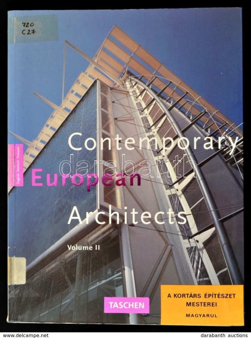 Dirk Meyhöfer: Contemporary European Architects 2. Köln, 1995, Taschen. Angol Nyelven. Kiadói Papírkötés. - Unclassified