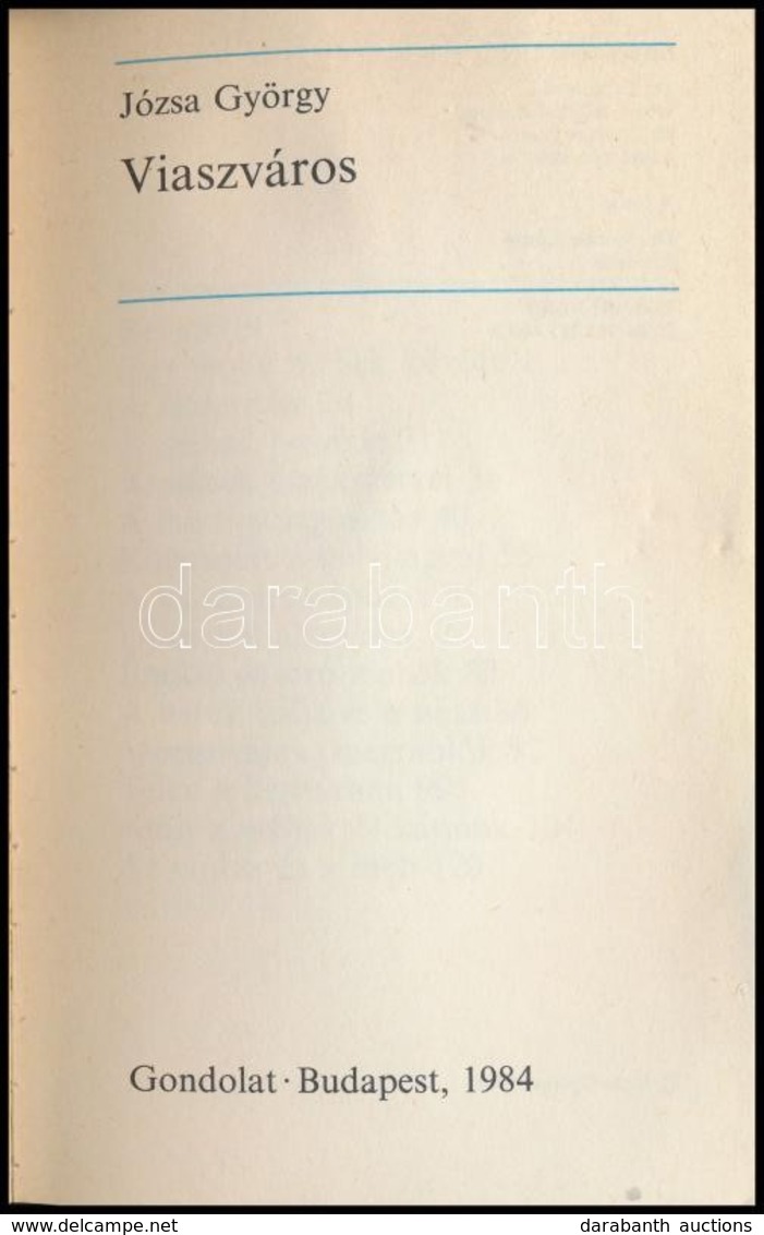 Józsa György: Viaszváros. Gondolat Zsebkönyvek. Bp., 1984, Gondolat. Gazdag Képanyaggal Illusztrálva. Kiadói Papírkötésb - Ohne Zuordnung