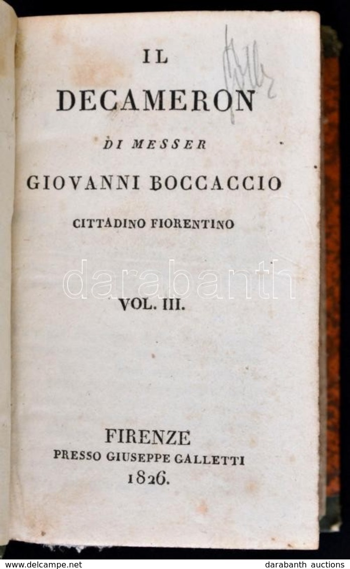 Giovanni Boccaccio: Il Decameron. III-V. Kötet. Firenze, 1826, Giuseppe Galletti, 233+315+305 P. Olasz Nyelven. Korabeli - Non Classificati