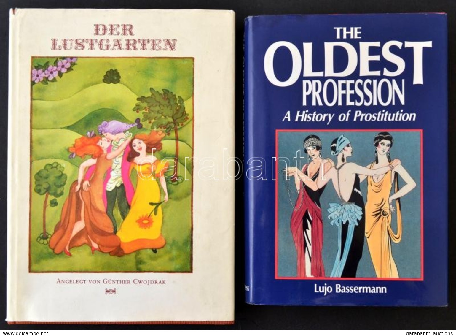 Vegyes Könyvtétel, 2 Db: 
Lujo Bassermann: The Oldest Profession. A History Of Prostitution. New York,1993,Dorset Press. - Unclassified